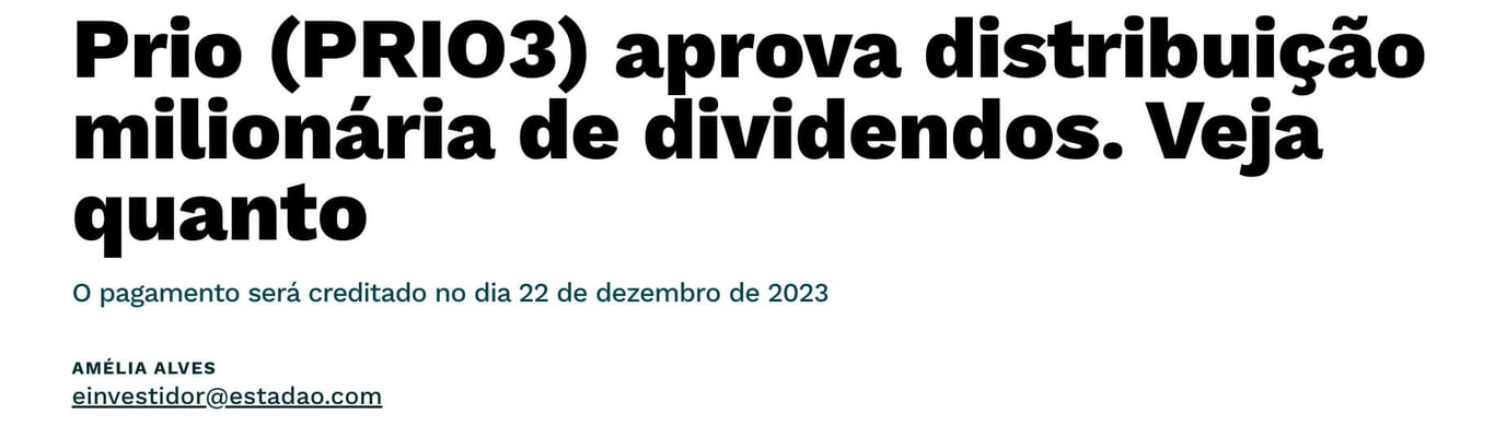 Manchete do E-Investidor diz 'Prio aprova distribuição milionária de dividendos'.