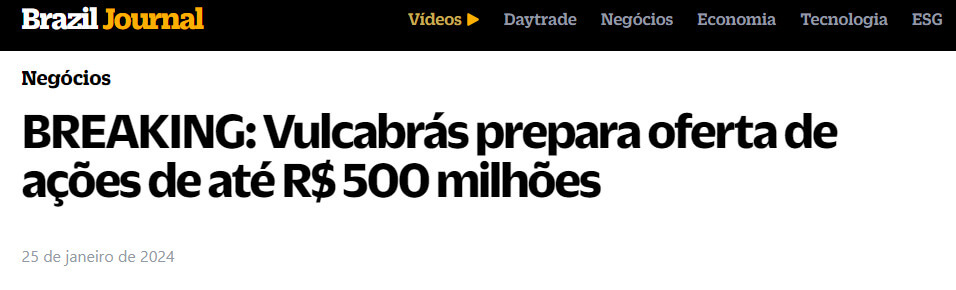 Manchete do Brazil Journal sobre a oferta de ações da Vulcabras.