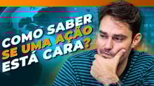 Encontrando empresas boas e baratas | Guia completo de análise de ações