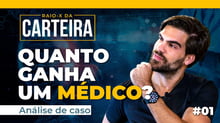 Raio X da Carteira #01 - Médico