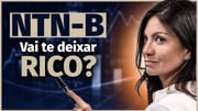 NTNB: o que é e como funciona o IPCA+