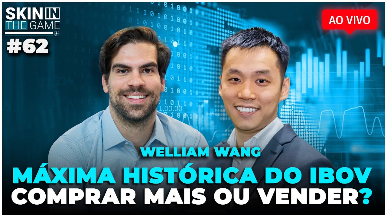 As estratégias da AZ Quest com a bolsa em destaque | Skin in The Game #62 com Welliam Wang