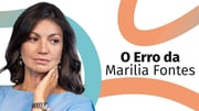 O Erro da Marilia Fontes - Como eu gostaria que o dinheiro da MINHA MÃE fosse gerido