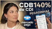 Mercado Pago paga 140% do CDI: vale a pena investir?