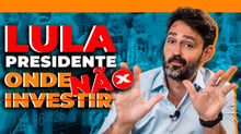 Commodities, Educação e Varejo: NÃO vai dar certo | Onde investir com Lula presidente?