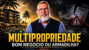 Multipropriedade em fundos imobiliários: vantagens e riscos