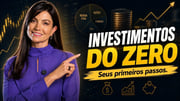 Como montar uma carteira de investimentos do zero