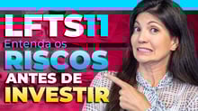 TUDO sobre a LFTS11, a ETF que replica o Tesouro Selic | Riscos e vantagens antes de investir