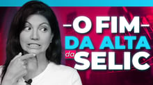 A Selic vai CAIR em 2023? Como não perder dinheiro com prefixados!