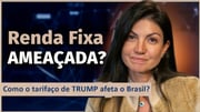 O que muda no Brasil com as novas tarifas de Trump