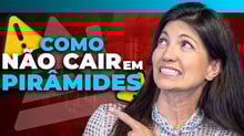 5% ao mês? MENTIRA! Saiba reconhecer se o investimento é real ou uma Pirâmide Financeira
