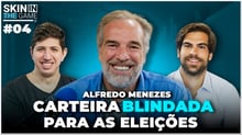 Skin In The Game #04 - Alfredo Menezes | Blindando a carteira para as eleições