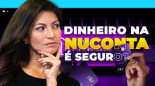 O PERIGO em deixar dinheiro no Nubank: Reserva de emergência na Nuconta | Análise com Marilia Fontes