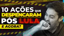 É hora de sair da bolsa ou COMPRAR MAIS? 10 ações que mais caríram desde Lula foi eleito!