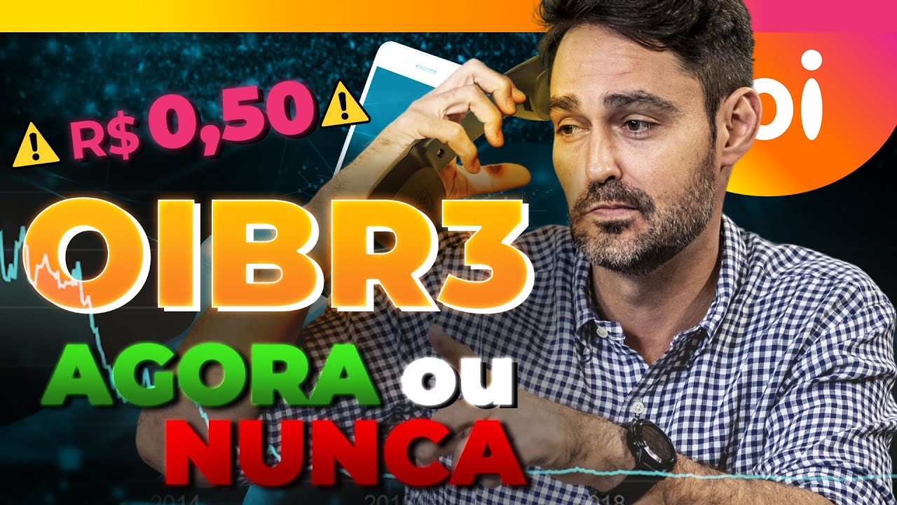 A ação mais BARATA da bolsa? OIBR3: Análise completa