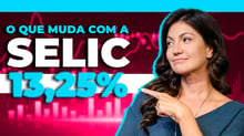 Selic a 13,25%! Chegamos no topo?