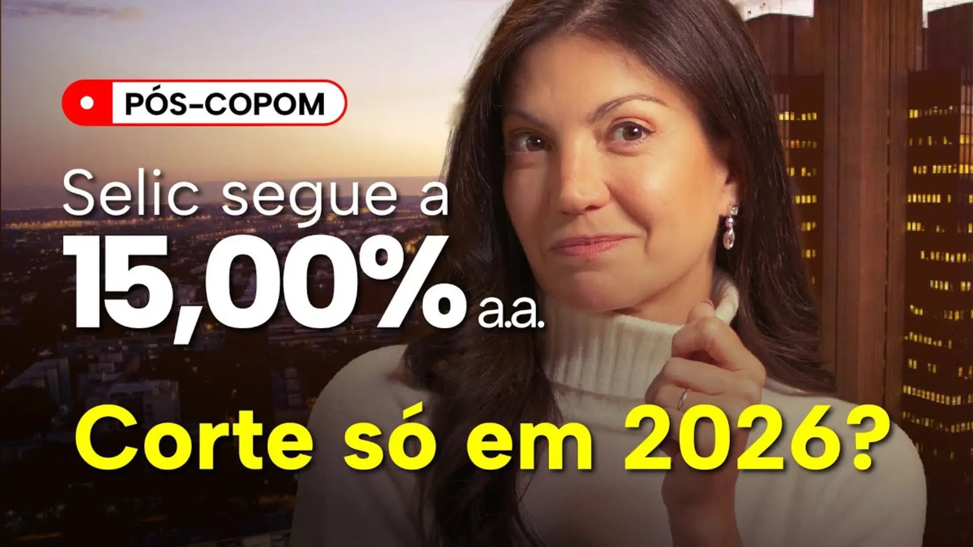 Por que o Copom decidiu manter a Selic em 15%?