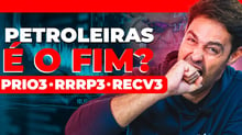 Acabou a festa das Petroleiras? | PRIO3, RRRP3, RECV3 e o imposto da exportação de petróleo