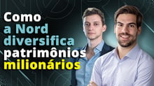 Os 3 ativos preferidos da Nord Wealth hoje | Descubra como você vai aplicar isso na sua carteira