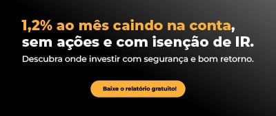 Como obter 1,2% ao mês sem ações - banner topo