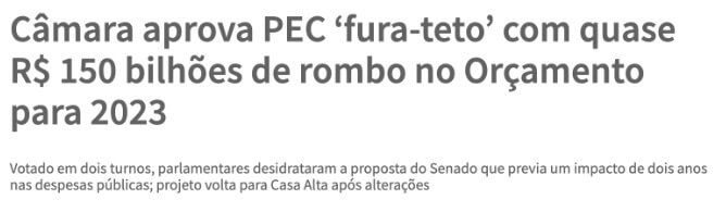 Câmara aprova PEC 'fura-teto' com quase R$ 150 bi de rombo no Orçamento para 2023, diz manchete da Jovem Pan