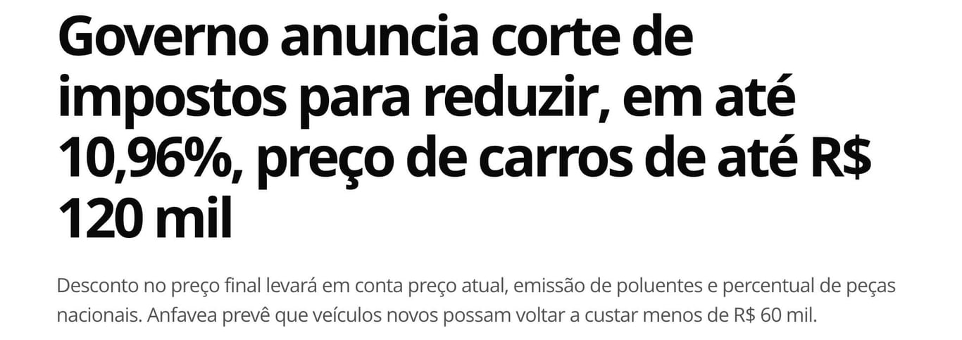 Manchete do site G1: "Governo anuncia corte de impostos para reduzir, em até 10,96%, preço de carros de até R$ 120 mil"