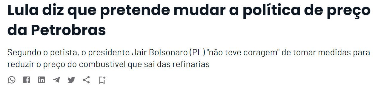 Manchete do site Exame diz "Lula diz que pretende mudar a política de preço da Petrobras"