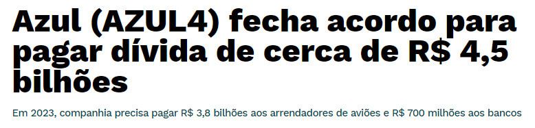 Manchete no site Estadão diz "Azul fecha acordo para pagar dívida de cerca de R$ 4,5 bi"