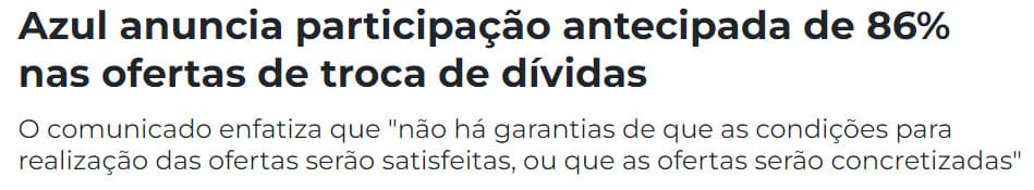 Manchete do site Monitor do Mercado diz 'Azul anuncia participação antecipada de 86% nas ofertas de troca de dívidas"