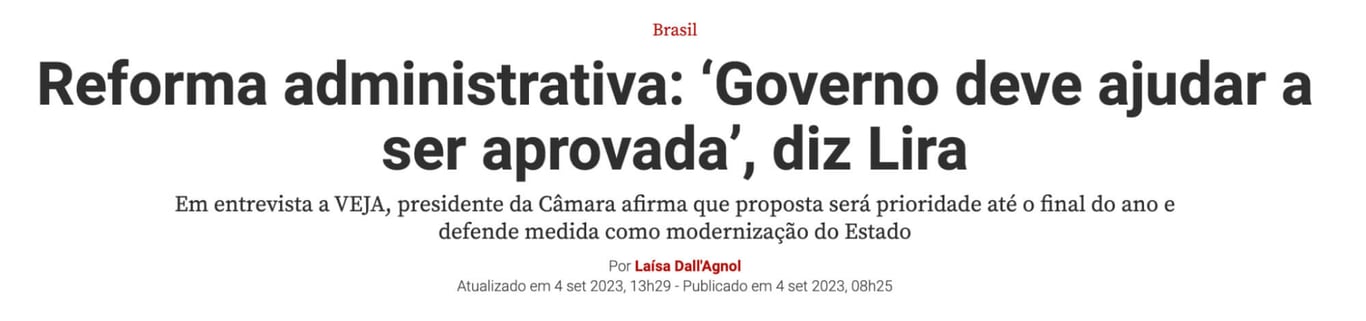 Manchete da Veja diz "Reforma administrativa: Governo deve ajudar a ser aprovada", diz Lira