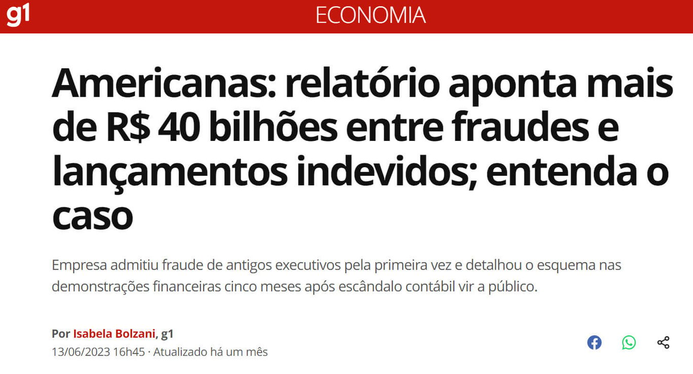 Manchete do G1 diz Americanas: relatório aponta mais de R$ 40 bi entre fraudes e lançamentos indevidos