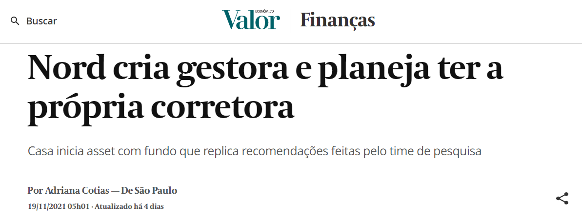 Print de manchete do Valor Econômico: "Nord cria gestora e planeja ter a própria corretora."