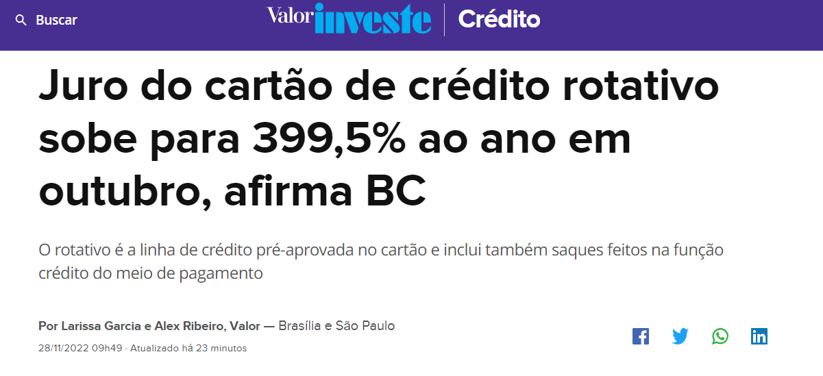 Notícia do Valor Investe: "Juro do cartão de crédito rotativo sobe para 399,5% ao ano em outubro, afirma BC"