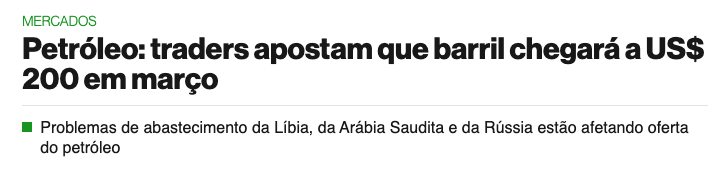 Notícia Bloomberg Linea: "Petróleo: traders apostam que barril chegará a US$ 200 em março"