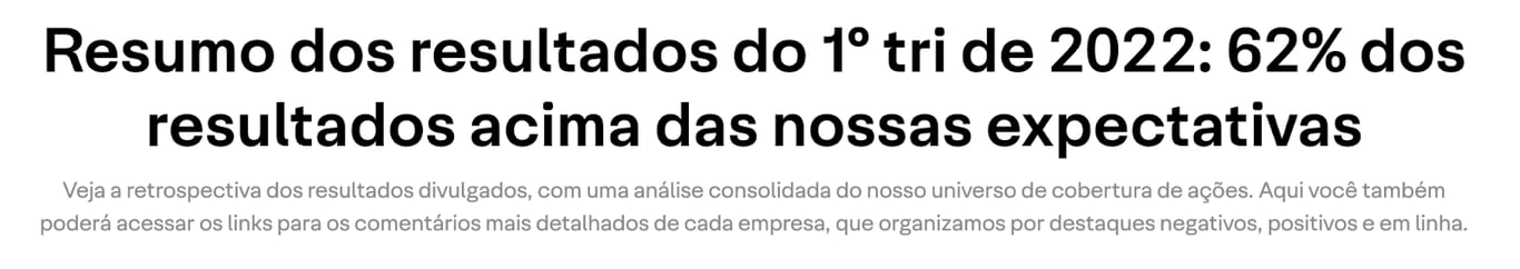 Manchete do ExpertXP: "Resumo dos resultados do 1º tri de 2022: 62% dos resultados acima das nossas expectativas"