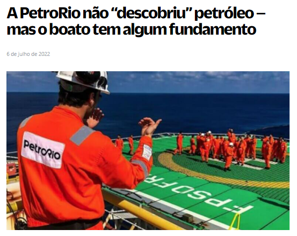 Manchete do Brazil Journal: "A PetroRio não "descobriu" petróleo – mas o boato tem algum fundamento"